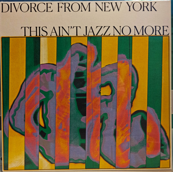 Divorce From New York – This Ain't Jazz No More - Jazz - lo - Grans Records