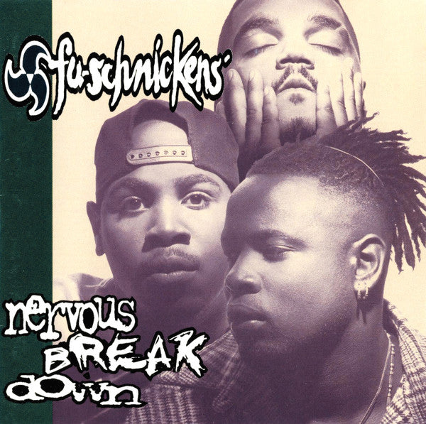 Fu-Schnickens – Nervous Breakdown - Hip Hop - lp | Grans Records